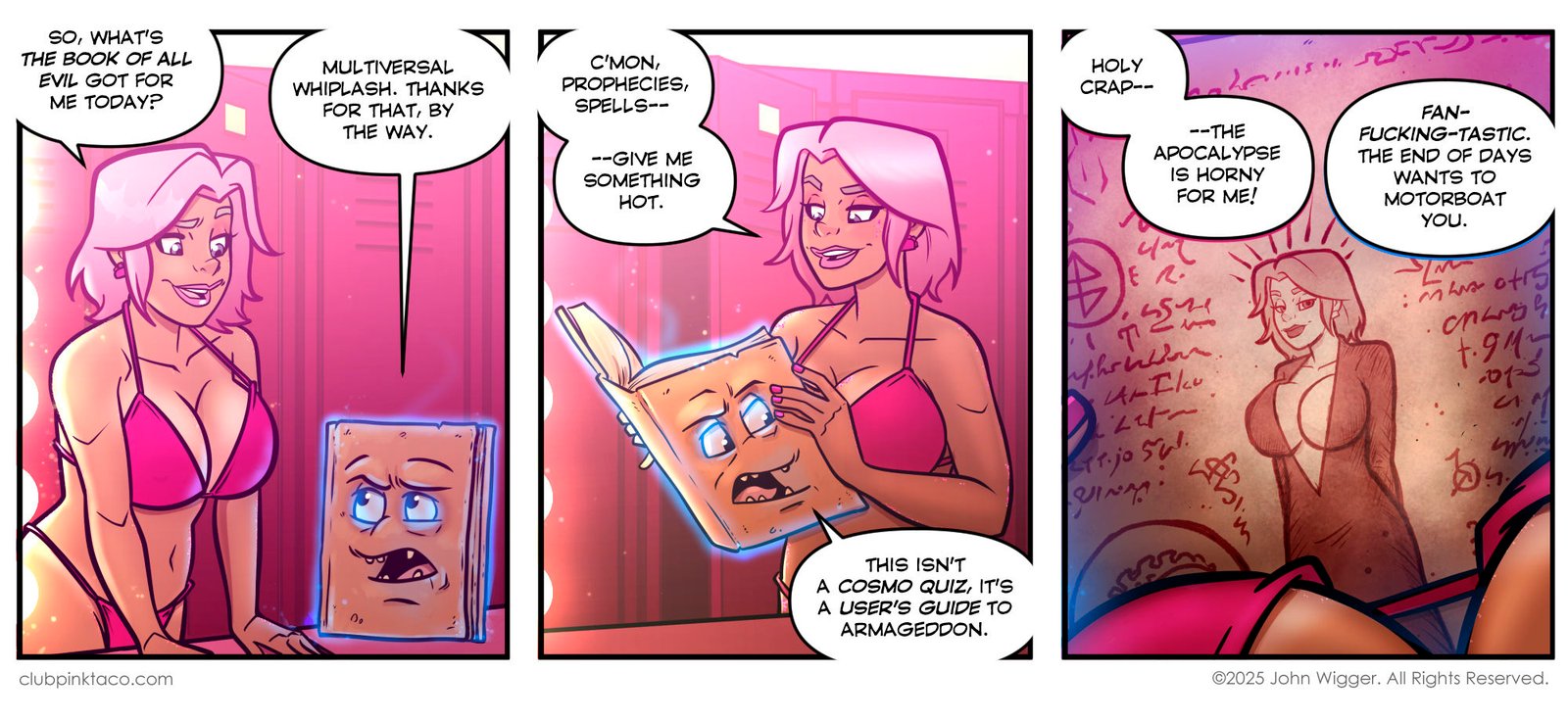 Panel 1: Comic strip panel from Club Pink Taco featuring Buffy, a pink-haired woman in a pink bikini, leaning on a counter in the dressing room. She smiles down at Morty, the talking Necronomicon with a glowing face, as they banter. Panel 2: Buffy, in a pink bikini, holds the glowing Necronomicon open in her hands inside the Club Pink Taco dressing room. She reads with a playful grin while the magical book looks alarmed, its glowing blue eyes wide. Panel 3: Comic strip panel from Club Pink Taco showing a close-up of the Necronomicon page covered in arcane writing and a sketch of Buffy in a plunging dress. Buffy's pink bikini cleavage fills the foreground along the bottom edge, framing the page.