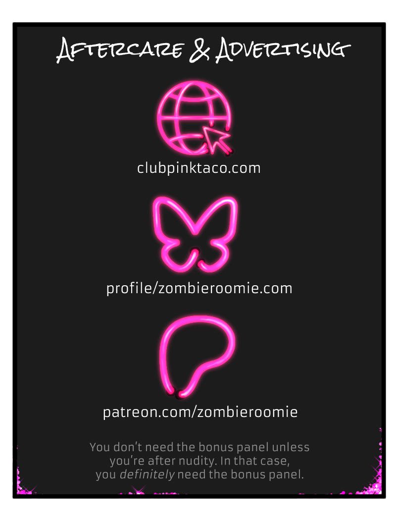 Promotional comic panel titled “Aftercare & Advertising” with three neon pink icons on a black background: a globe with a cursor, a Bluesky butterfly, and a Patreon P shape. Below each icon are links: clubpinktaco.com, profile/zombieroomie.com, and patreon.com/zombieroomie. At the bottom, small text reads: “You don’t need the bonus panel unless you’re after nudity. In that case, you definitely need the bonus panel.”