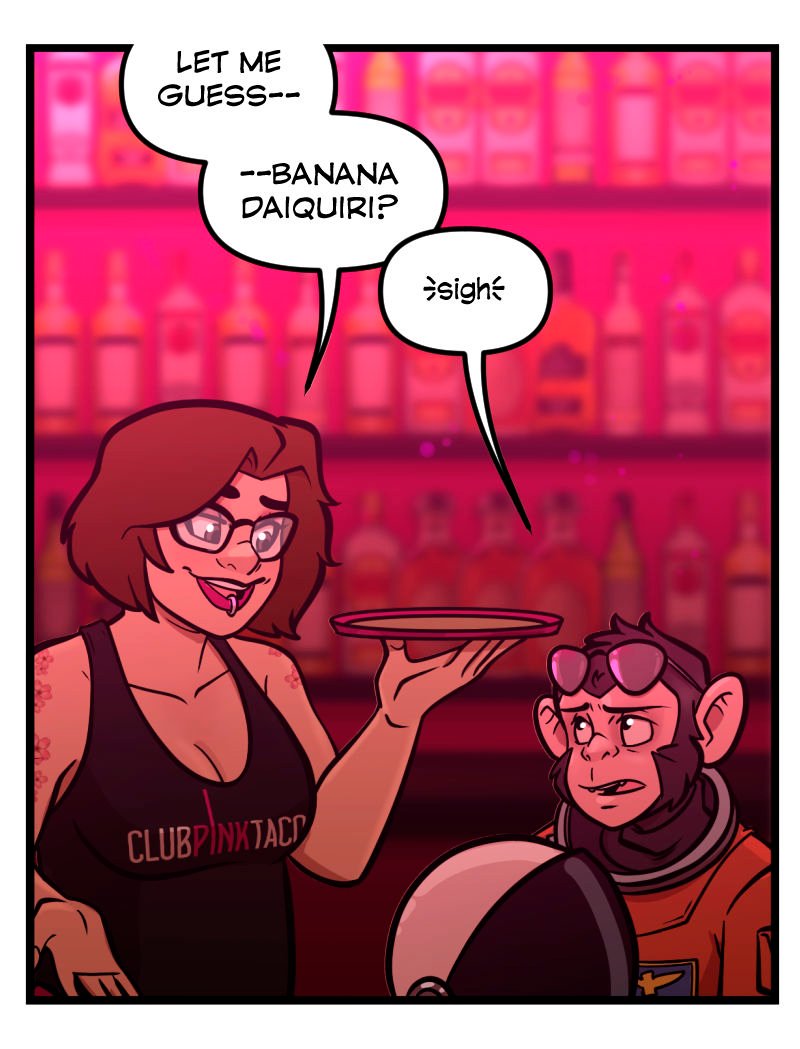 Inside Club Pink Taco, Ivy &mdash; the brunette server in glasses and a black tank top with the club&rsquo;s logo &mdash; smirks while holding a tray. She teases a chimpanzee astronaut sitting at the bar, jokingly guessing his drink order is a banana daiquiri. The chimp sighs in frustration.